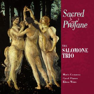 The Salomone Trio, Selections from Sacred and Profane